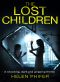 [Detective Lucy Harwin 01] • Detective Lucy Harwin 01-The Lost Children